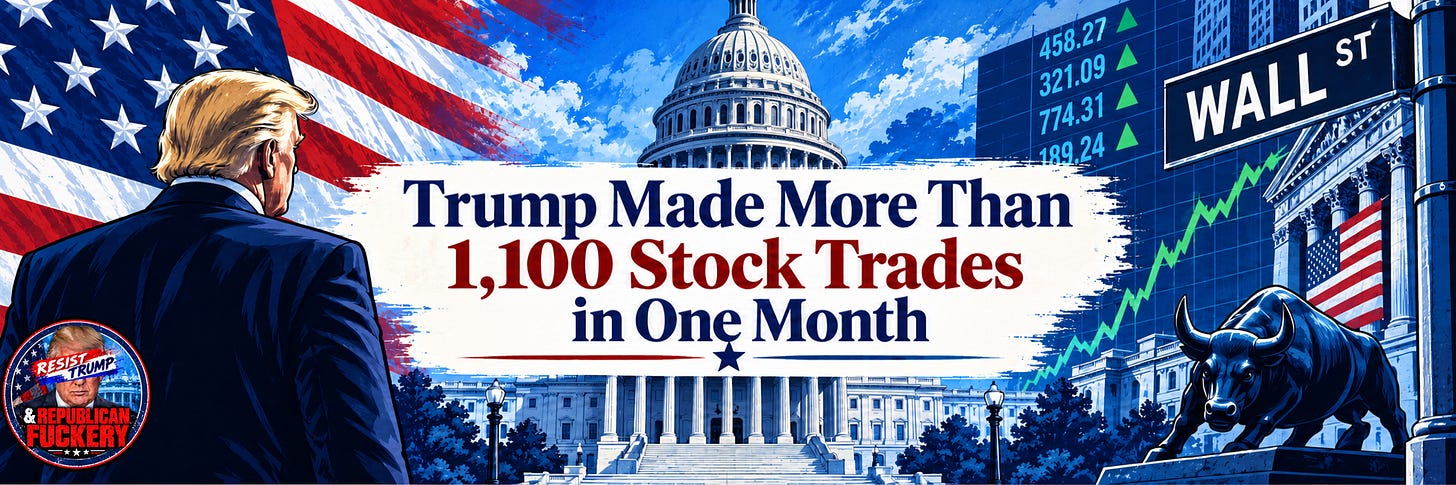 Trump Made More Than 1,100 Stock Trades in One Month.