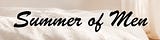 Summer of Men 