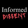 Informed Dissent