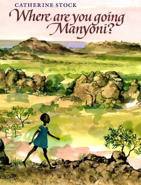 Where Are You Going, Manyoni? [Book]