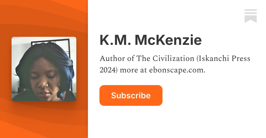 K.M. McKenzie | Substack