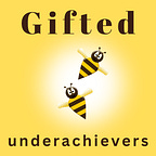 Gifted Underachievers