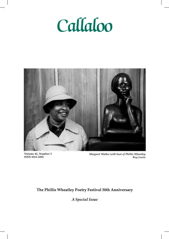 Image shows the cover of the journal edition. Background is white, with Callaloo in green text and the rest of the text in black. Centered is a black and white photograph of Margaret Walker smiling to the left of a bust of Phillis Wheatley.