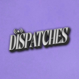 Dispatches
