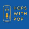 Hops With Pop