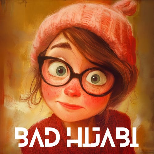 Adventures of Bad Hijabi