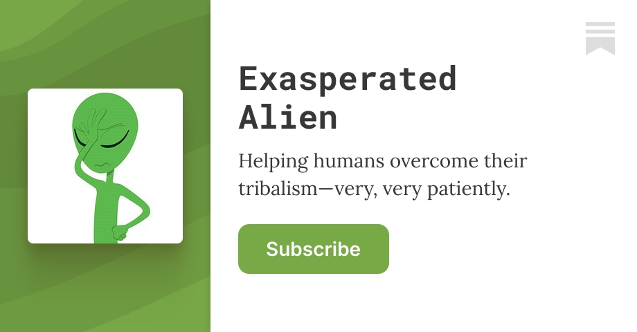 Exasperated Alien | Andrew Doris | Substack