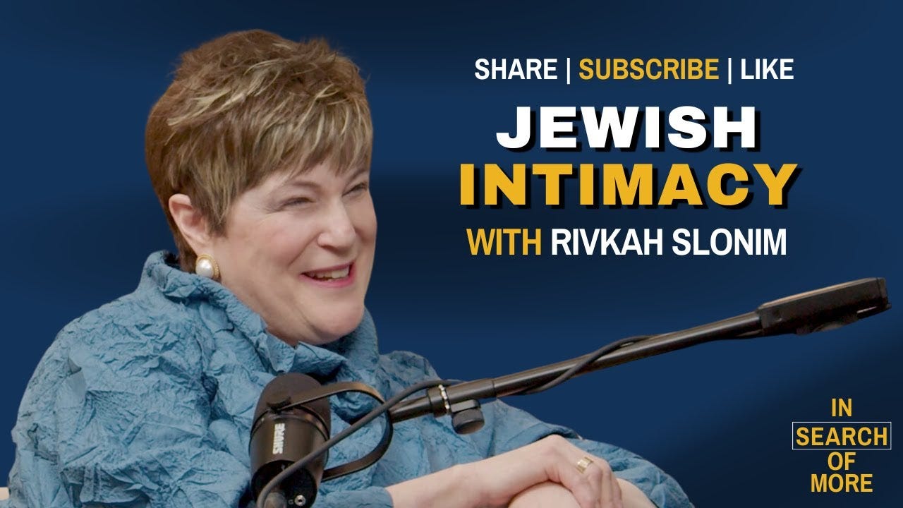 Jewish Intimacy: Bridging Tradition and Transparency w/ Rivkah Slonim