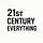 21st Century Everything