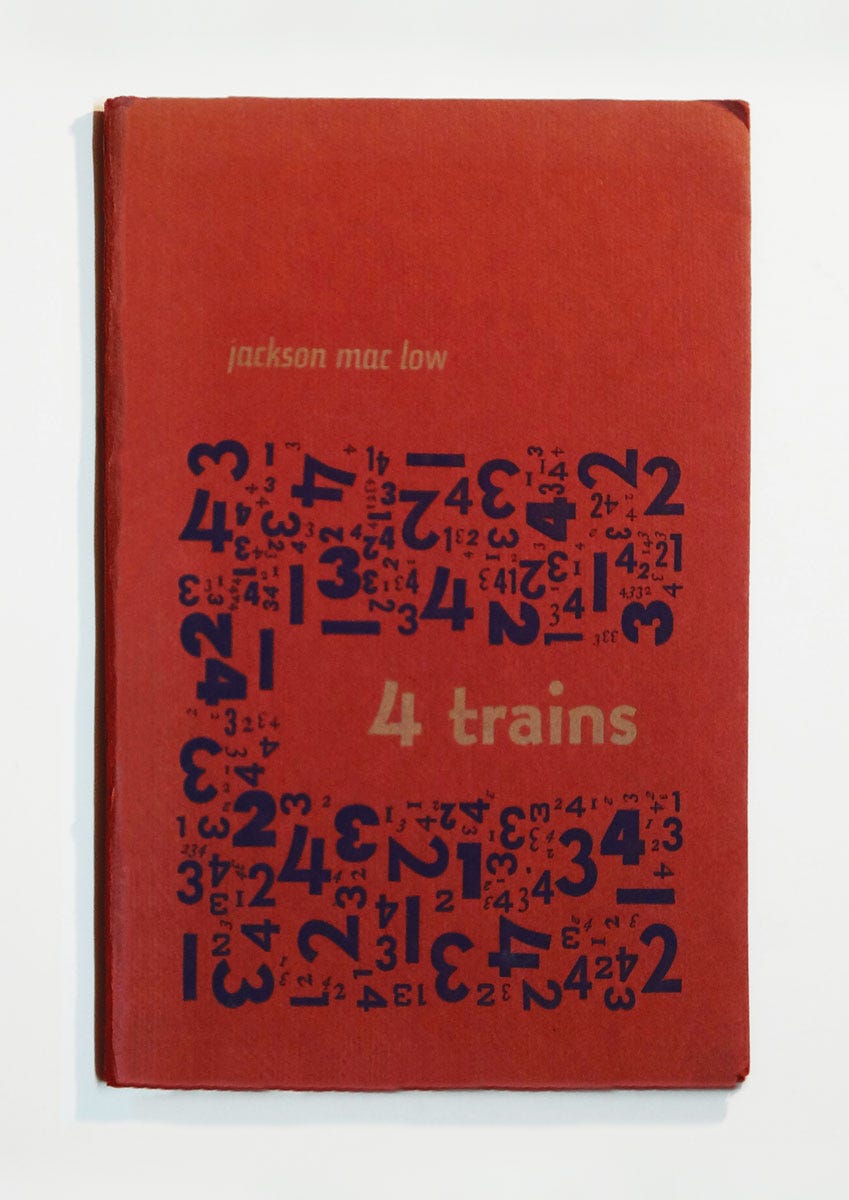 Jackson Mac Low, 4 Trains, Designed and printed by Rosmarie Waldrop, Burning Deck, Providence, RI, 1974, Edition of 300 signed and numbered copies [Fondazione Bonotto, Colceresa (VI). Art: © Jackson Mac Low]