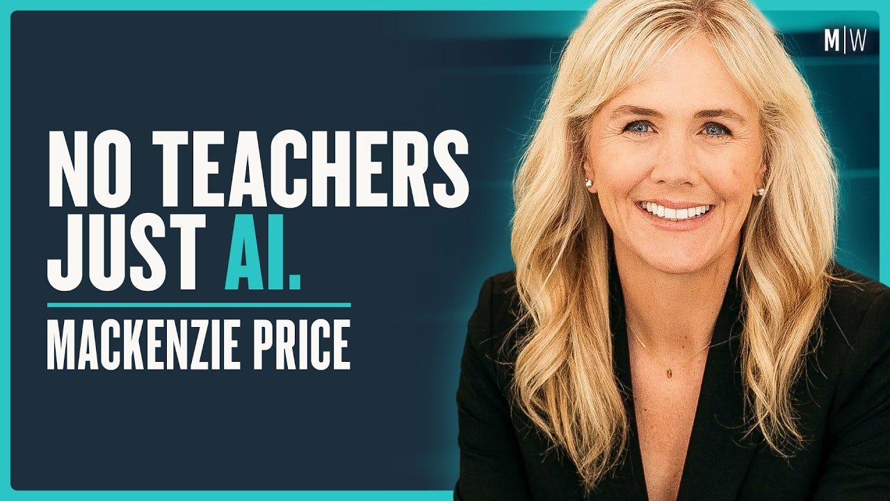 Alpha School: A New Approach To Education - MacKenzie Price