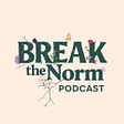 Break the Norm Podcast's avatar