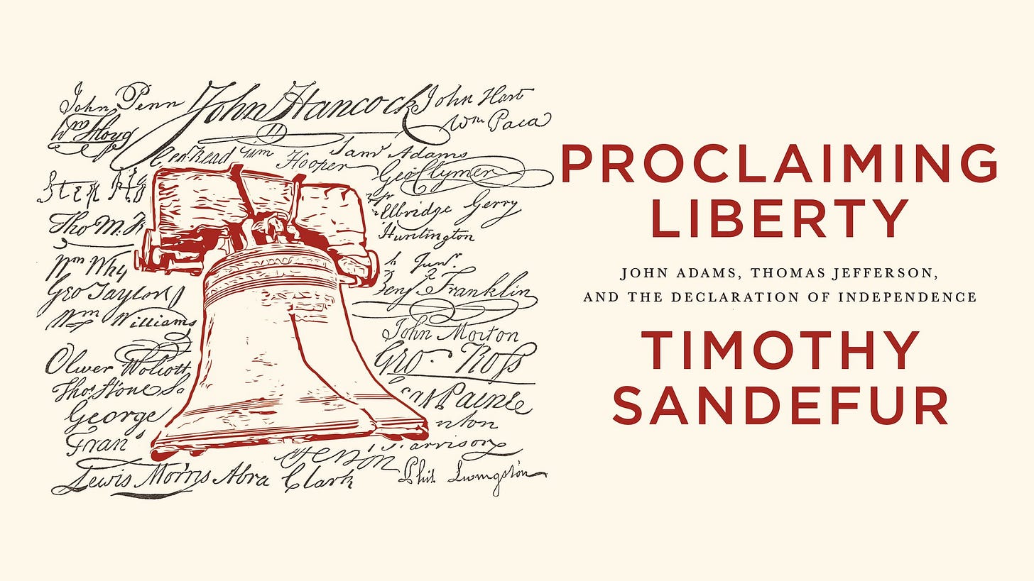 Proclaiming Liberty: John Adams, Thomas Jefferson, and the Declaration of  Independence | Cato Institute