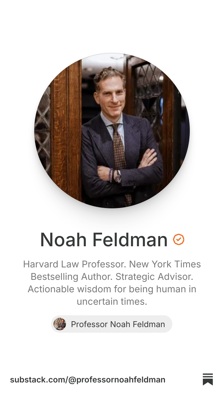 Noah Feldman | Substack