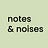Notes & Noises - poetry and music