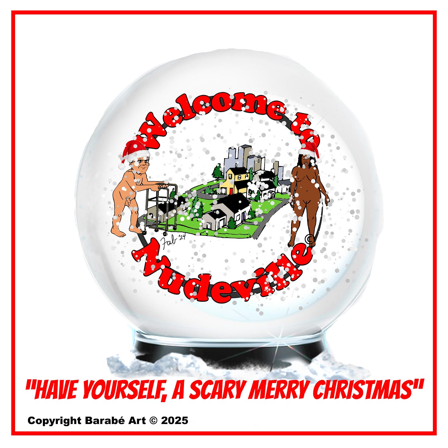 Panel 1: Title card styled like a snow globe reading “Welcome to Nudeville,” with nude residents posed around a miniature city inside the globe. A subtitle below reads, “Have yourself a scary merry Christmas.”