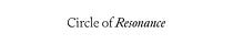 Circle of Resonance