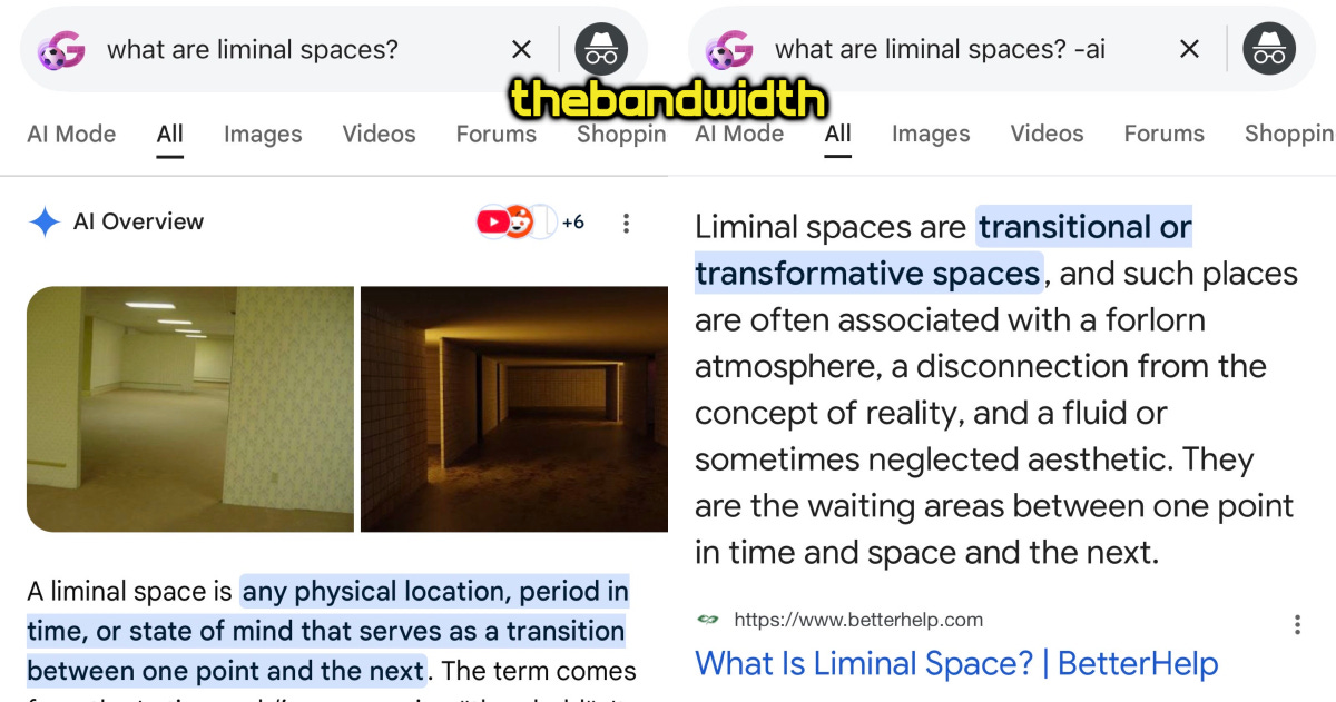 Google search results with & without AI for 'what are liminal spaces?' by thebandwidth.co Google search results with & without AI for 'what are liminal spaces?' by thebandwidth.co