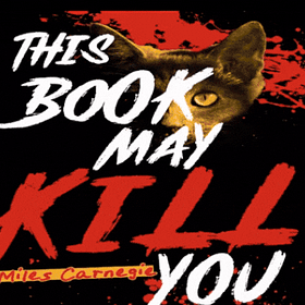 THIS BOOK MAY KILL YOU