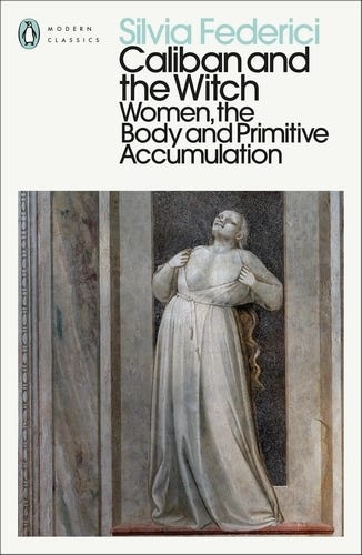 Book cover of Caliban and the Witch by Silvia Federici