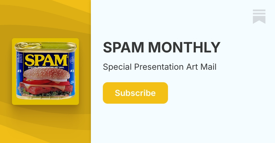 Substack Spam SPAM MONTHLY | Number 3 Gallery | Substack