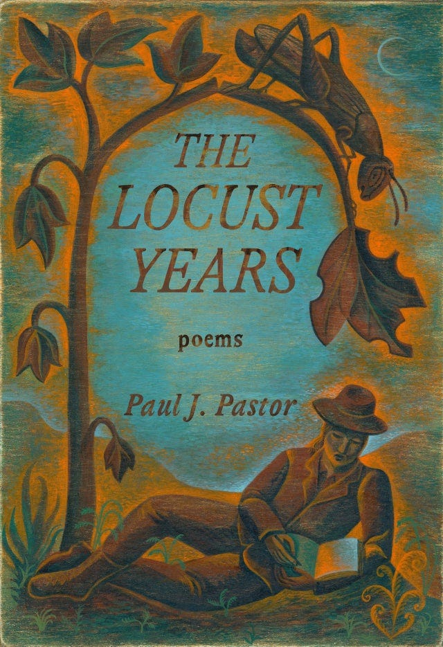 The Locust Years, by Paul Pastor