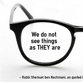 No One Sees Things as They Are