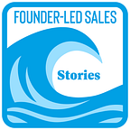 Founder-Led Sales Stories