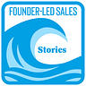Founder-Led Sales Stories