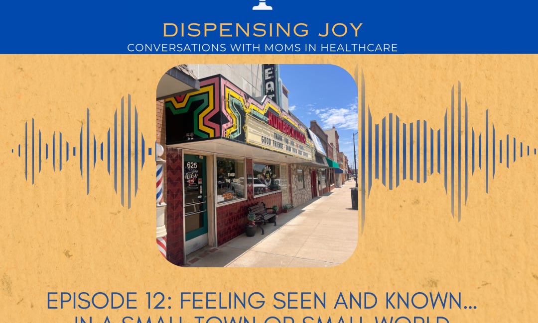 Episode 12: Feeling Seen and Known