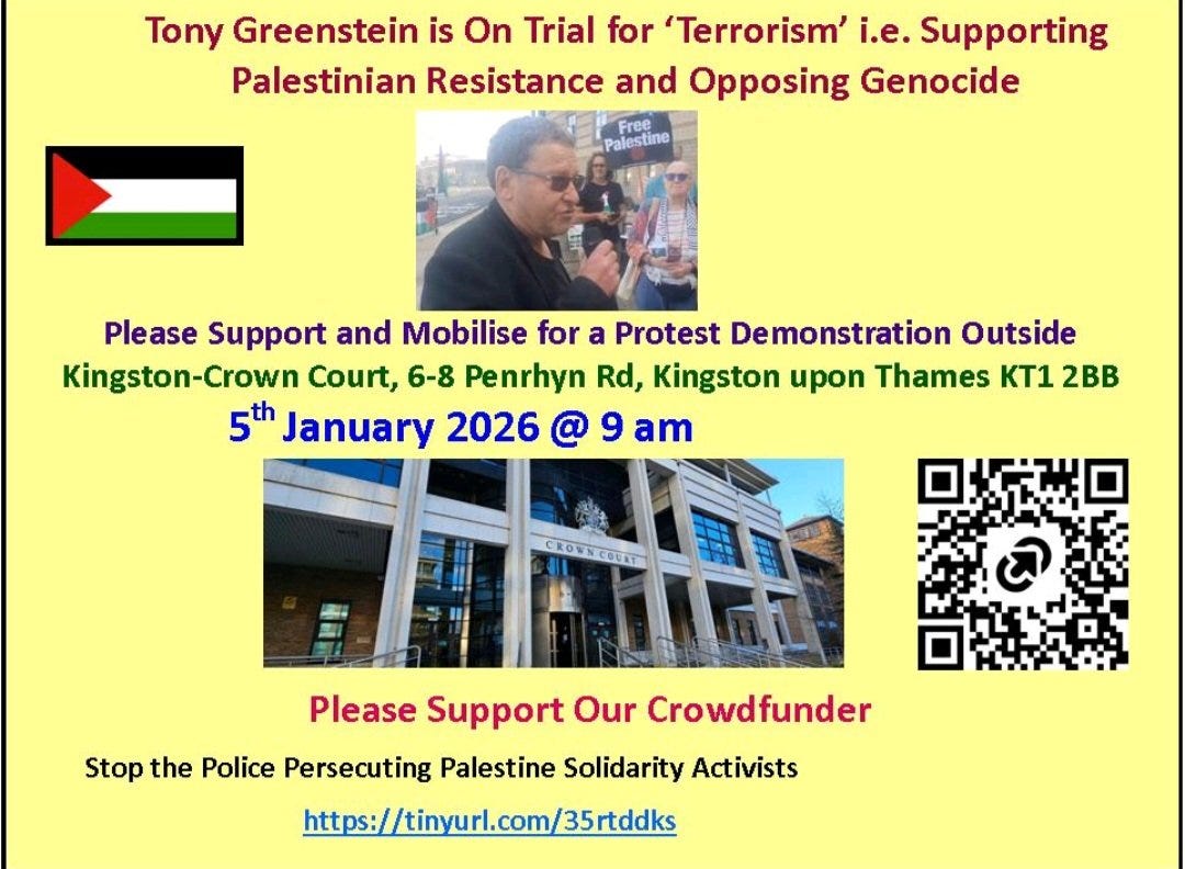 On the Trial of Tony Greenstein - Naila’s Substack