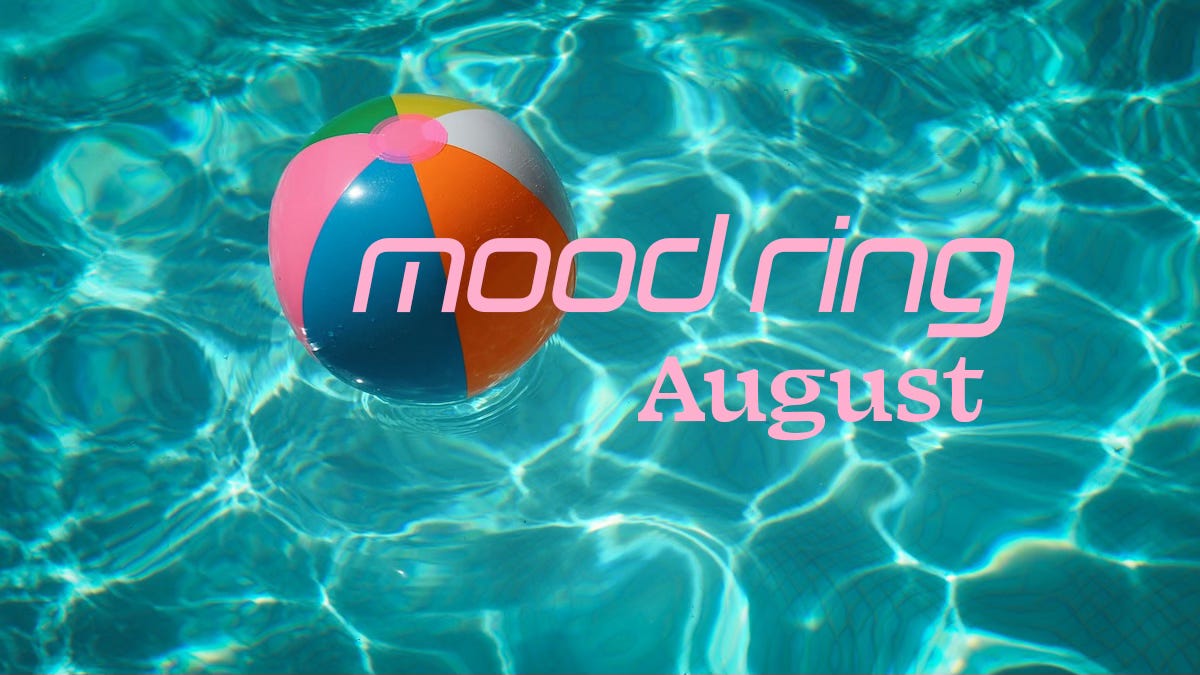 A beach ball floating in a pool, with .mood ring august' over the top