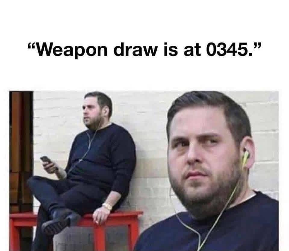 May be a doodle of text that says '"Weapon draw is at 0345."'