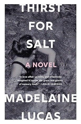 Thirst for Salt by Madelaine Lucas