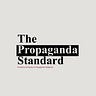 The Propaganda Standard