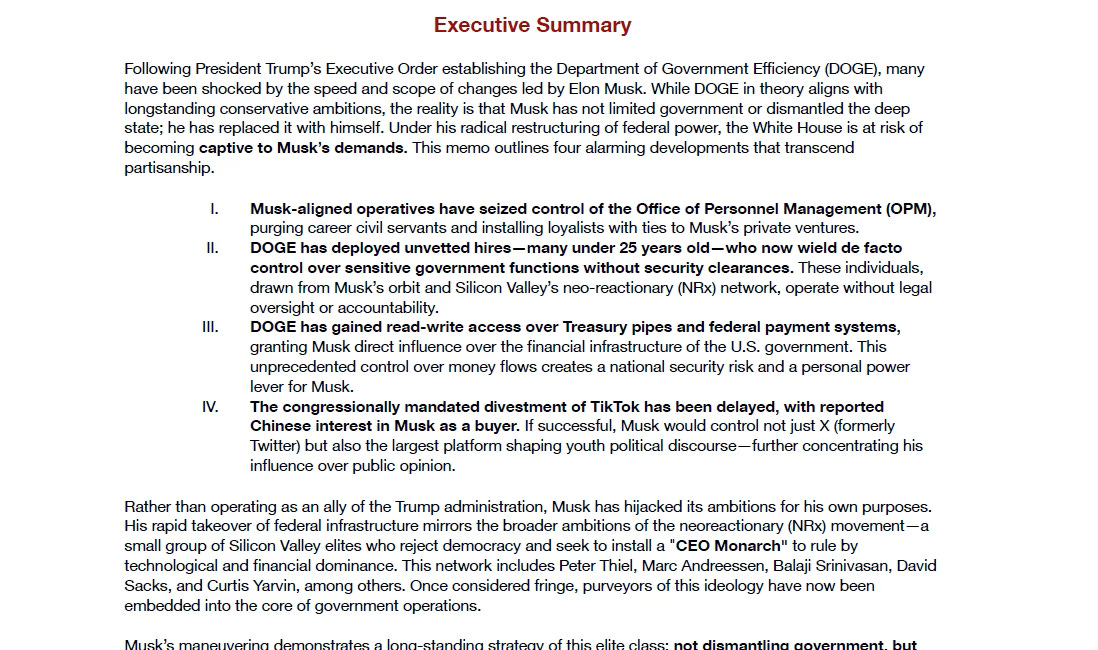 GPT-4o: The most plausible concern is that Musk is using his corporate and financial power to position himself as an unelected but highly influential power broker within the U.S. government...