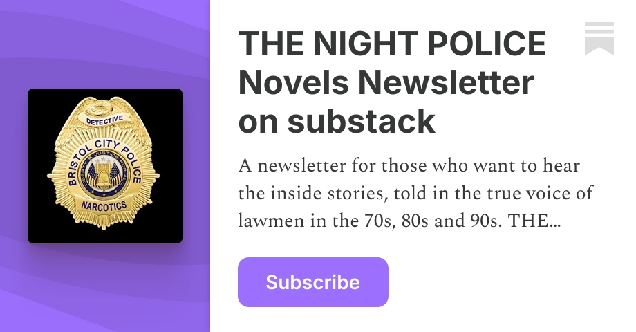 THE NIGHT POLICE Novels Newsletter on substack | Chris Berg & Paul ...