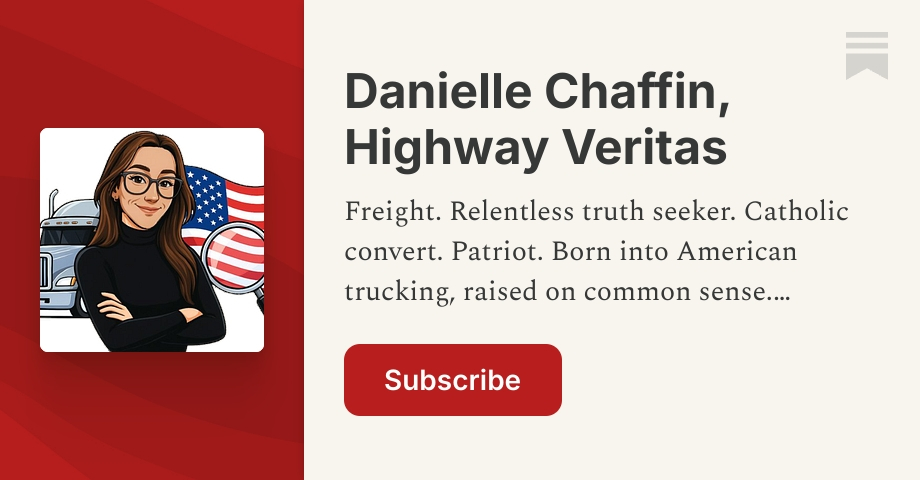Danielle Chaffin, Highway Veritas | Substack