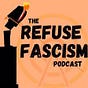 Refuse Fascism's avatar