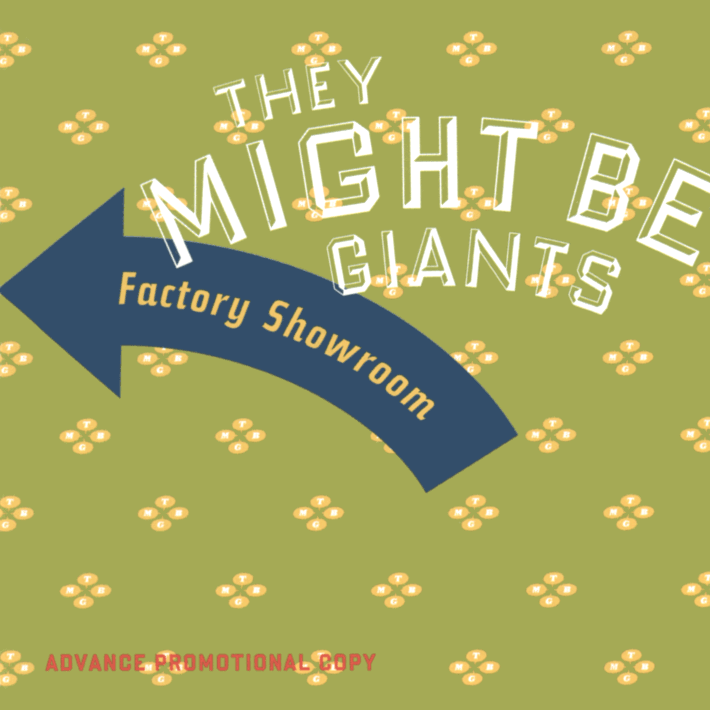 Advance promotional cover of They Might Be Giants’ album Factory Showroom, featuring a large blue arrow pointing left with the album title, set against a green patterned background with small yellow floral shapes and the band’s name curved across the top.