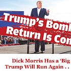 Dick Morris Rides The Trump Train