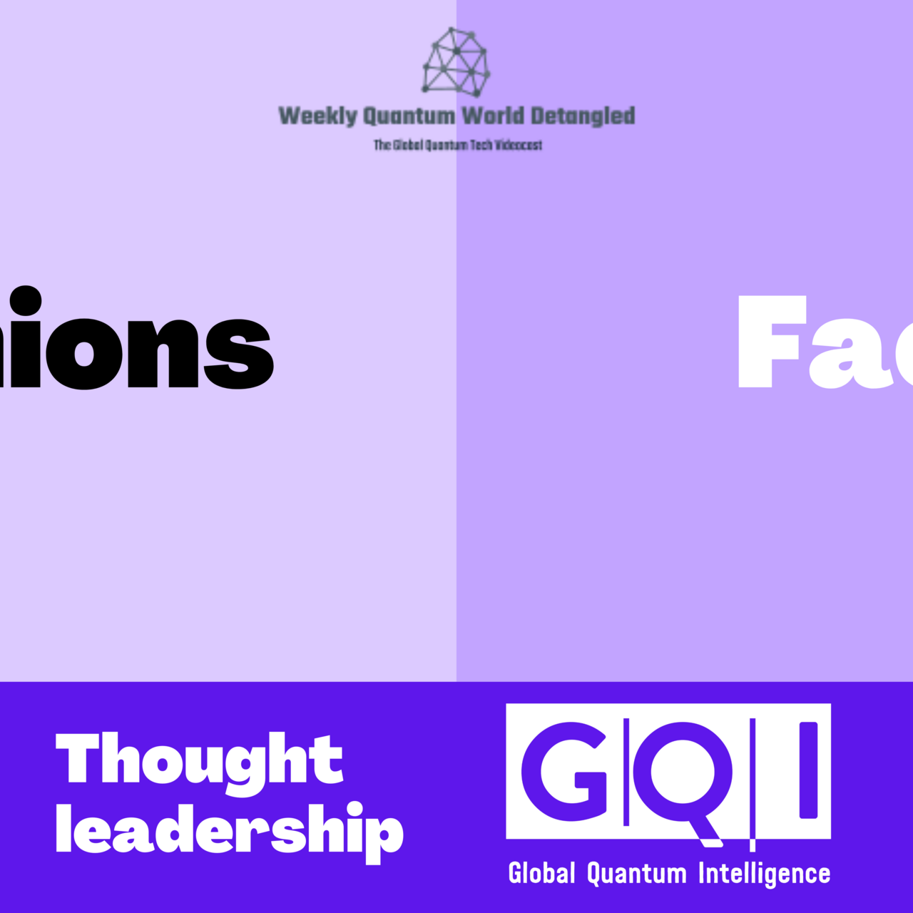 Quantum World Detangled | GQI thought leadership