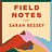 Sarah Bessey's Field Notes