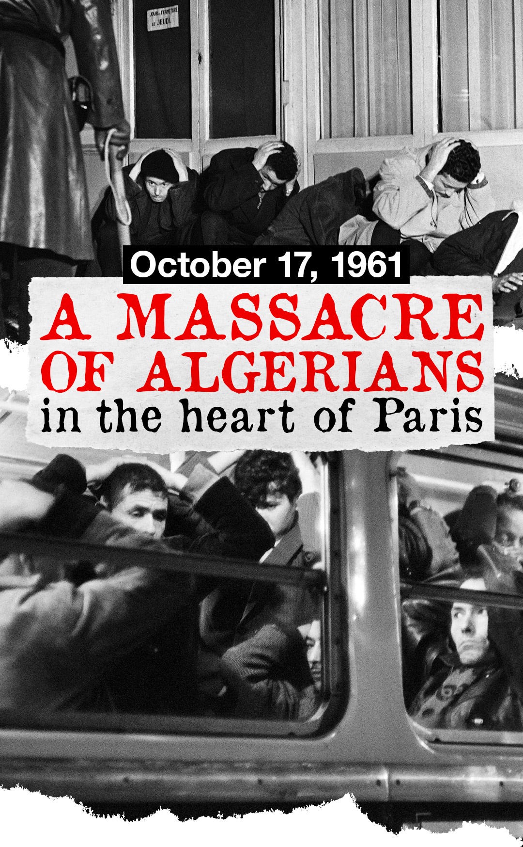 October 17, 1961: A massacre of Algerians in the heart of Paris - FRANCE 24