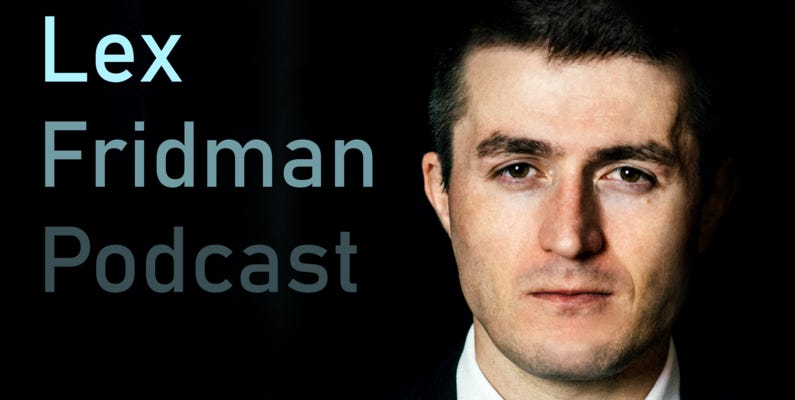 Lex Fridman Podcast Transcript
