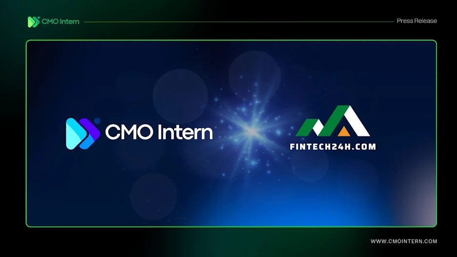 Fintech24h Invests Further in CMO Intern to Establish Leading Web3 Media Partner