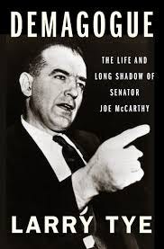Demagogue' Author Larry Tye Sees ... Demagogue' Author Larry Tye Sees ...