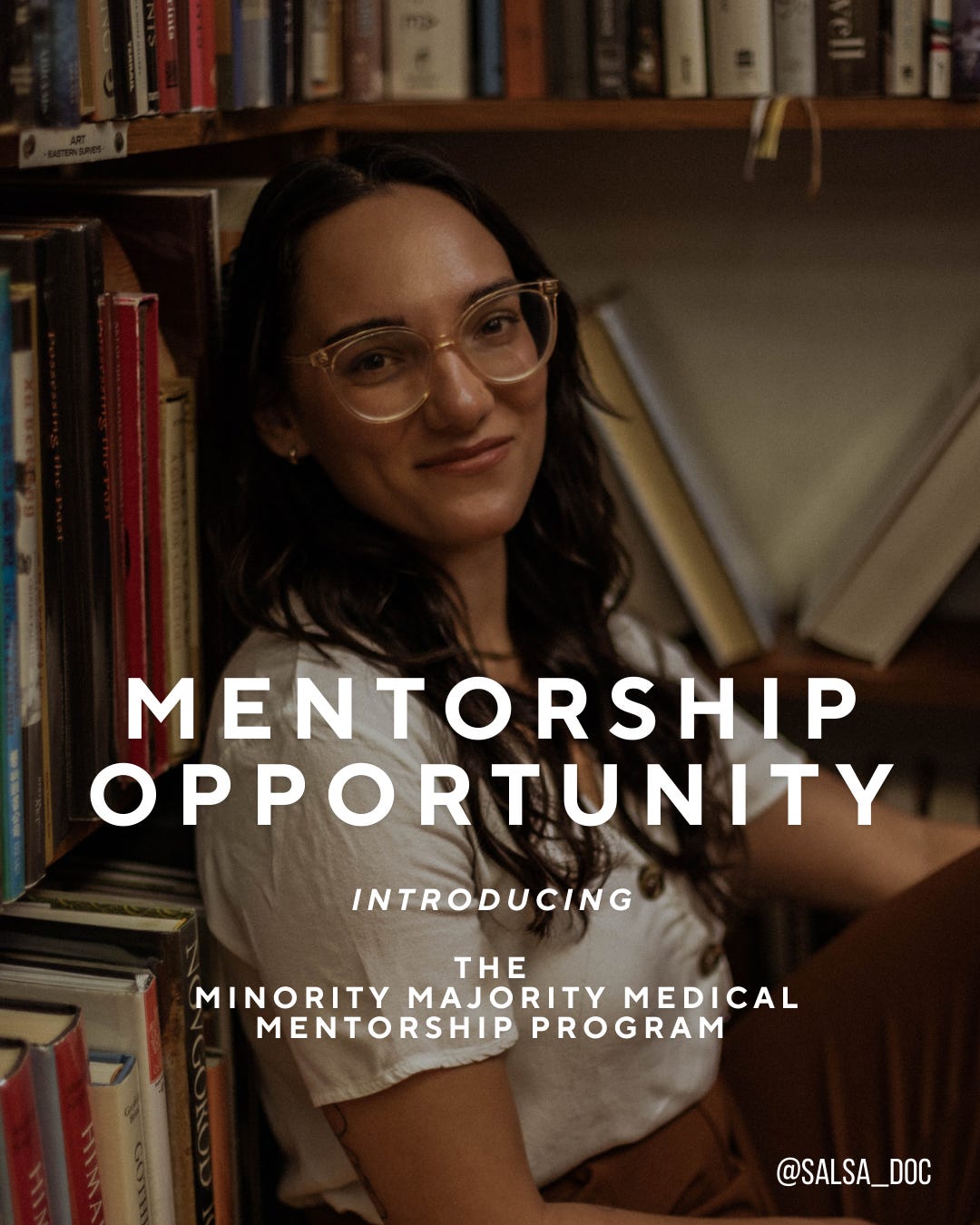 mia in front of a bookshelf with text that reads, " MENTORSHIP OPPORTUNITY INTRODUCING THE MINORITY MAJORITY MEDICAL MENTORSHIP PROGRAM"