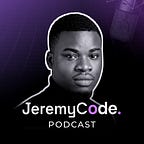 Jeremy Code Podcast