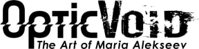 OpticVoid - Art Studio of Maria Alekseev